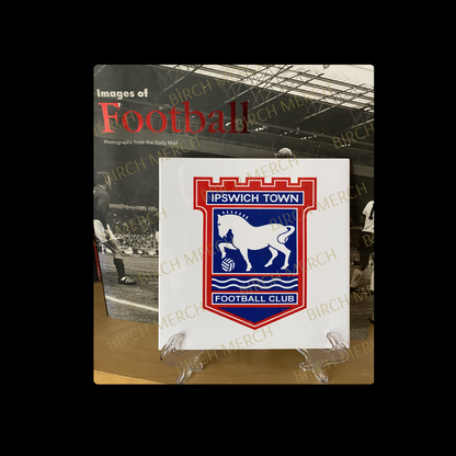 Ipswich Town Badge Ceramic Tile 15cm x 15cm (6" x 6") Supplied With Clear Stand