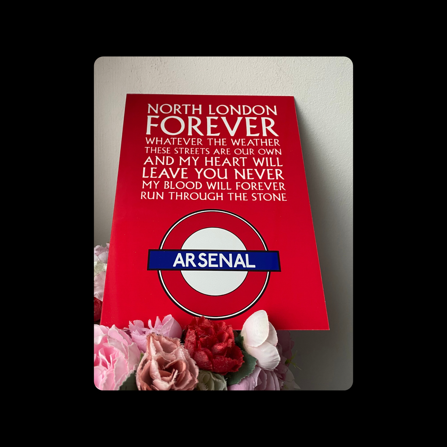 Arsenal North London Forever Lyrics Tube Station Metal Bar Sign 15cm x 20cm