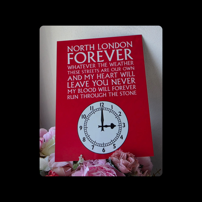 North London Forever Clock End Clock Sign Red Metal Bar Sign 15cm x 20cm