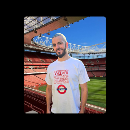 Arsenal North London Forever Red Lyrics Tube Sign Short Sleeved 100% Cotton White T-Shirt